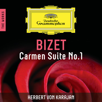 Bizet: Carmen Suite No.1 - The Works/ベルリン・フィルハーモニー管弦楽団／ヘルベルト・フォン・カラヤン