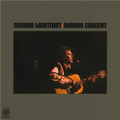 アルバム/Sunday Concert (Live At Massey Hall／1969)/Gordon Lightfoot