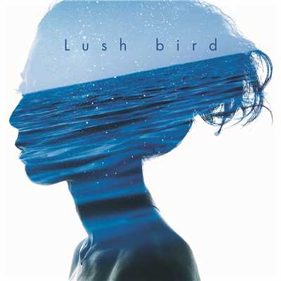 Lush/bird
