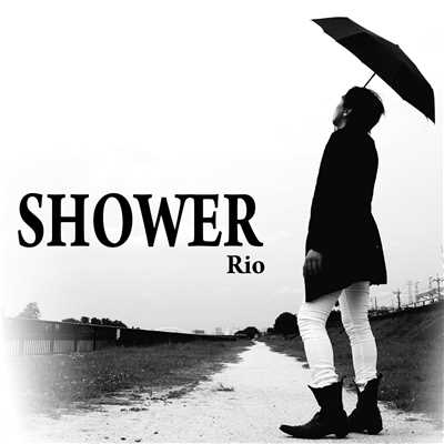 アルバム/SHOWER/Rio