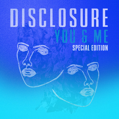 アルバム/You & Me (featuring Eliza Doolittle／Special Edition)/Disclosure