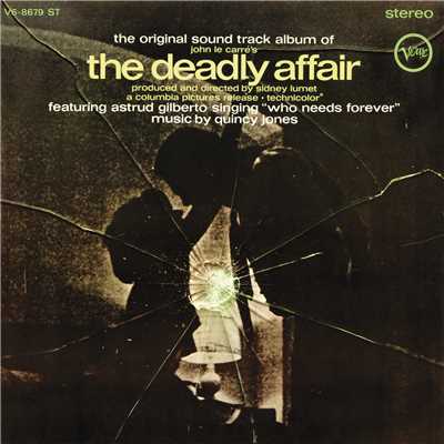 アルバム/The Deadly Affair (Original Motion Picture Soundtrack)/Quincy Jones