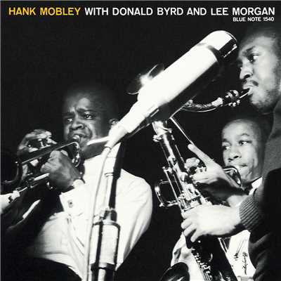 シングル/Mobleymania (featuring Donald Byrd, Lee Morgan)/ハンク・モブレー
