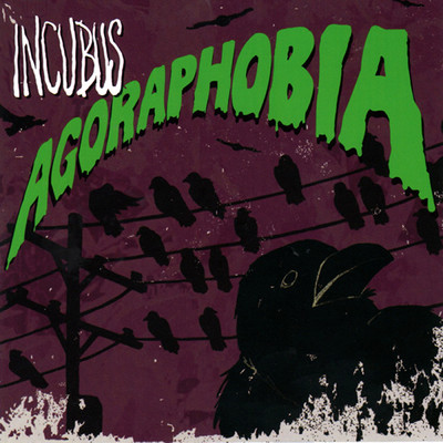 シングル/Agoraphobia (Acoustic)/Incubus