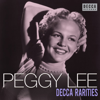 アルバム/Decca Rarities/ペギー・リー