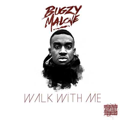 アルバム/Walk With Me/Bugzy Malone