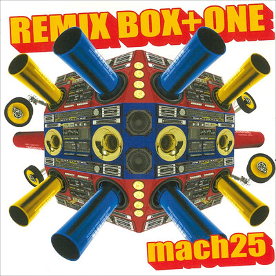 アルバム/REMIX BOX + ONE/mach25