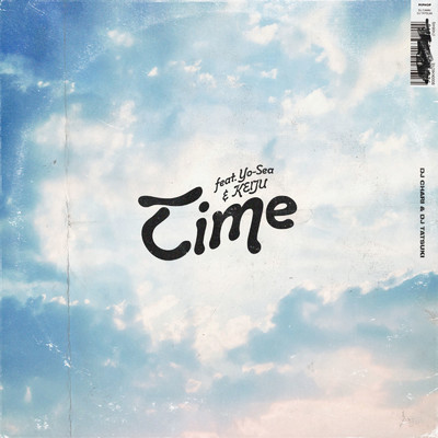 シングル/Time (feat. Yo-Sea & KEIJU)/DJ CHARI & DJ TATSUKI