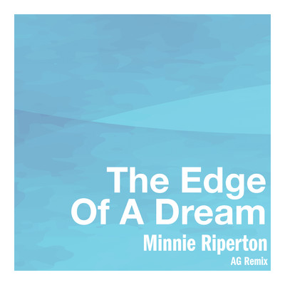 シングル/The Edge Of A Dream (AG Remix)/Minnie Riperton