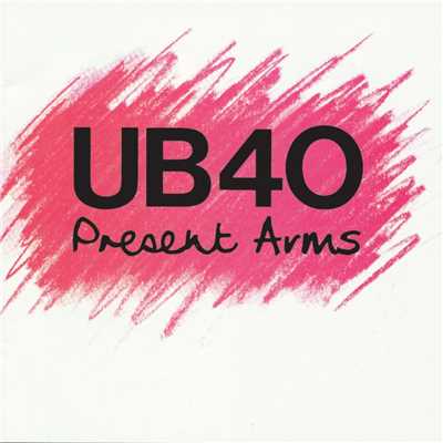 アルバム/Present Arms/UB40