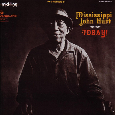 アルバム/Today！/Mississippi John Hurt
