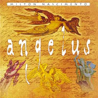 アルバム/Angelus/ミルトン・ナシメント