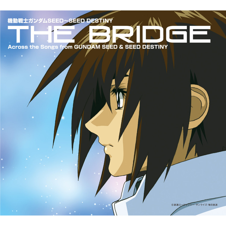 君は僕に似ている/See-Saw 収録アルバム『機動戦士ガンダムSEED 〜 SEED DESTINY THE BRIDGE Across the  Songs from GUNDAM SEED u0026 SEED DESTINY』 試聴・音楽ダウンロード 【mysound】