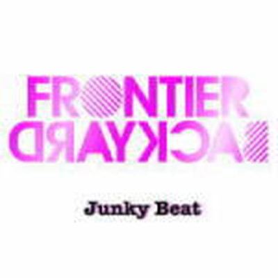 シングル/Junky Beat/FRONTIER BACKYARD
