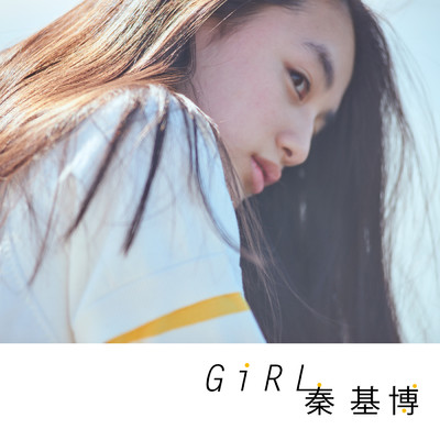 Girl (backing track)/秦 基博