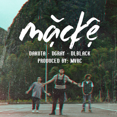 Mac Ke (feat. DGray & DLBlack)/Dakota