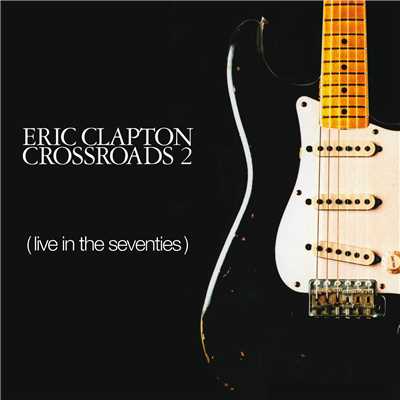 The Core (Live 1978 Civic Auditorium, Santa Monica, California)/Eric Clapton