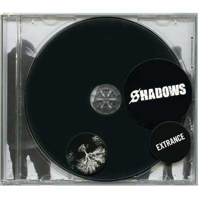 アルバム/Extrance/SHADOWS