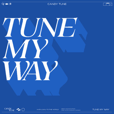 アルバム/TUNE MY WAY/CANDY TUNE