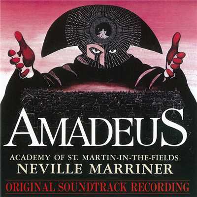 「アマデウス」オリジナル・サウンドトラック/ネビル・マリナー指揮、アカデミー室内管弦楽団