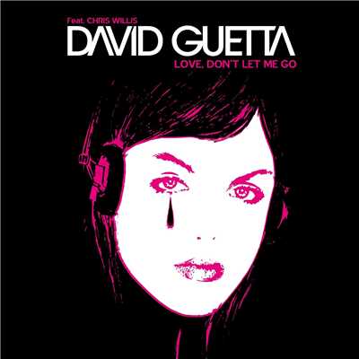 シングル/Love Don't Let Me Go (Scream Mix)/David Guetta