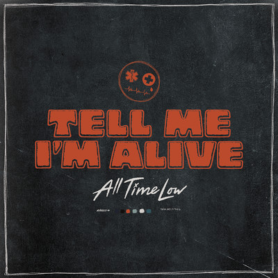シングル/Tell Me I'm Alive/All Time Low