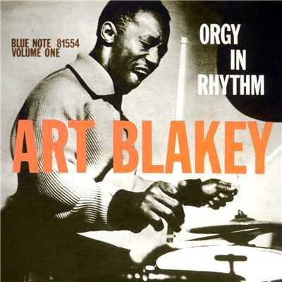アルバム/Orgy In Rhythm/Art Blakey & The Jazz Messengers