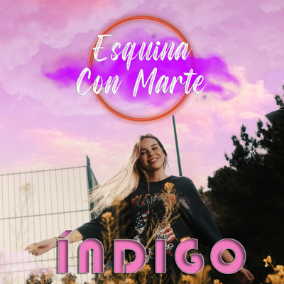 シングル/Esquina Con Marte/Indigo