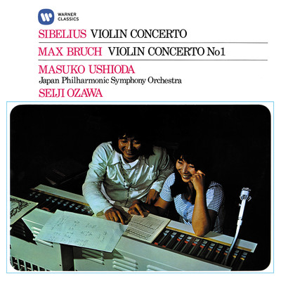 Sibelius: Violin Concerto, Op. 47 - Bruch: Violin Concerto No. 1, Op. 26/Masuko Ushioda