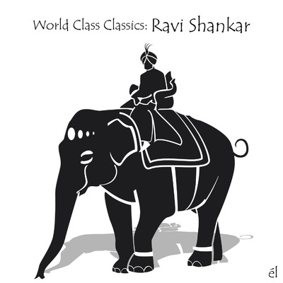 アルバム/World Class Classics: Ravi Shankar/Ravi Shankar