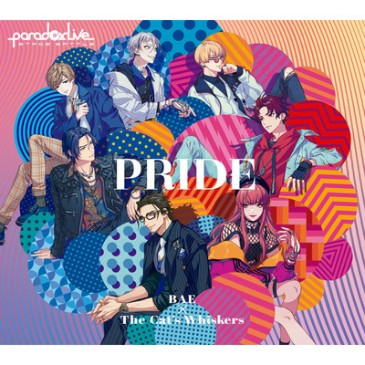 Paradox Live Stage Battle ”PRIDE”/BAE×The Cat's Whiskers