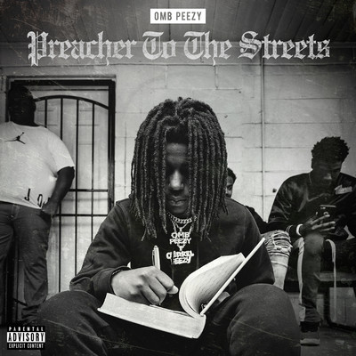 アルバム/Preacher To The Streets/OMB Peezy