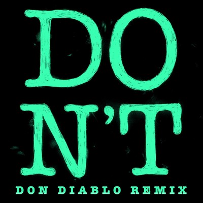 Don't (Don Diablo Remix)/エド・シーラン
