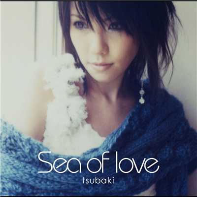 アルバム/Sea of love/椿