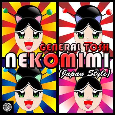 シングル/Nekomimi (Japan Style) [Extended Mix]/General Tosh