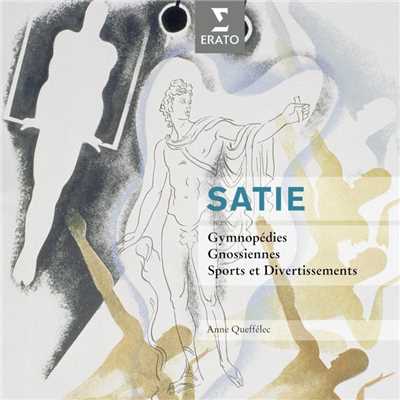アルバム/Satie: Gymnopedies, Gnossiennes, Sports et Divertissements/Anne Queffelec
