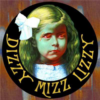 アルバム/Dizzy Mizz Lizzy [Re-mastered]/Dizzy Mizz Lizzy