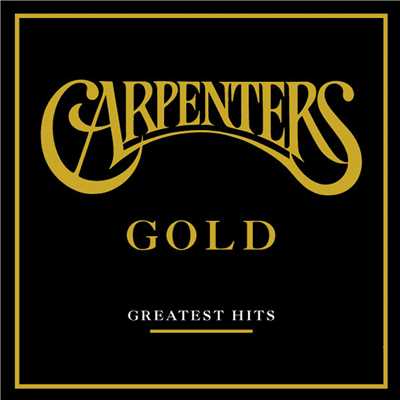 Gold - Greatest Hits/カーペンターズ