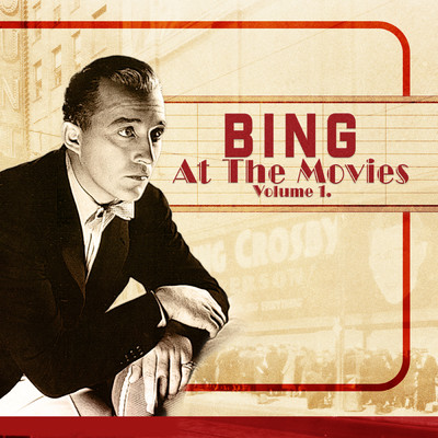 Bing At The Movies (Volume 1) (Vol. 1)/ビング・クロスビー
