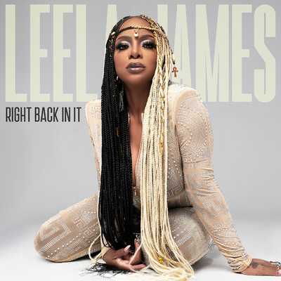 シングル/Right Back In It/Leela James