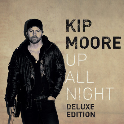 Up All Night (Deluxe)/キップ・ムーア