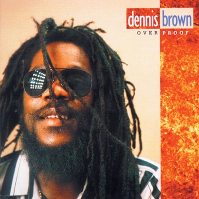 アルバム/Over Proof/Dennis Brown