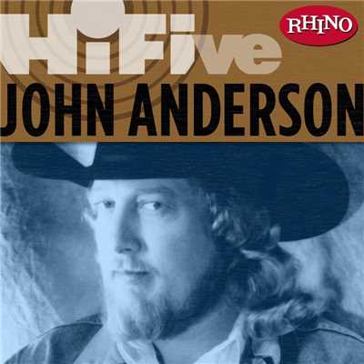 アルバム/Rhino Hi-Five: John Anderson/John Anderson