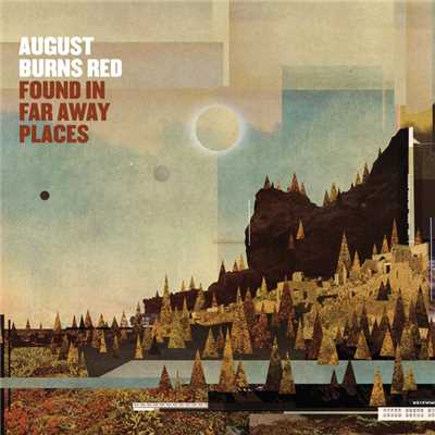 アルバム/Found In Far Away Places (Deluxe Edition)/オーガスト・バーンズ・レッド