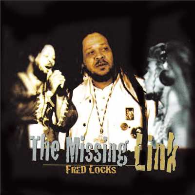 アルバム/The Missing Link/Fred Locks