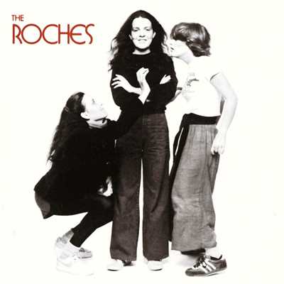 アルバム/The Roches/The Roches