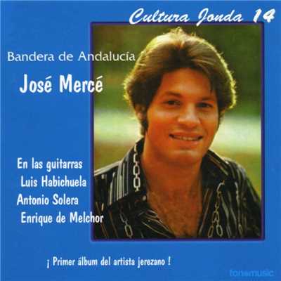 アルバム/Cultura Jonda XIV. Bandera de Andalucia/Jose Merce