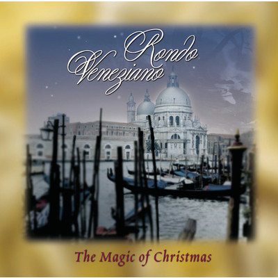 アルバム/The Magic Of Christmas/Rondo Veneziano
