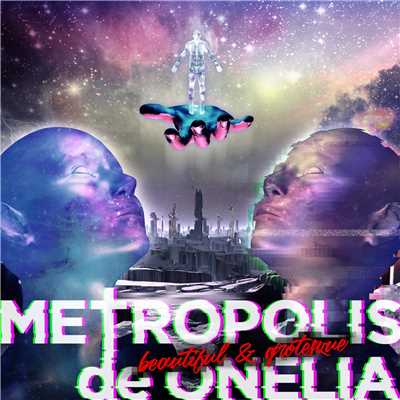 シングル/beautiful&grotesque/METROPOLIS de ONELIA