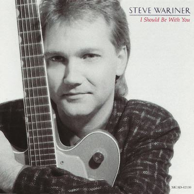 アルバム/I Should Be With You/Steve Wariner